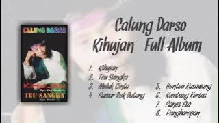 Calung Darso - Kihujan (Full Album)