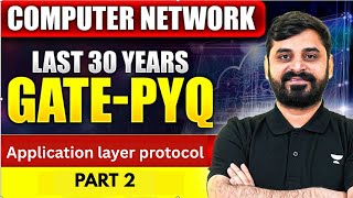 Computer Networks GATE PYQ | Last 30 Years Questions | Application Layer Protocols Part 02