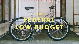 Restorasi Sepeda Federal Low Budget | Bike Things #1