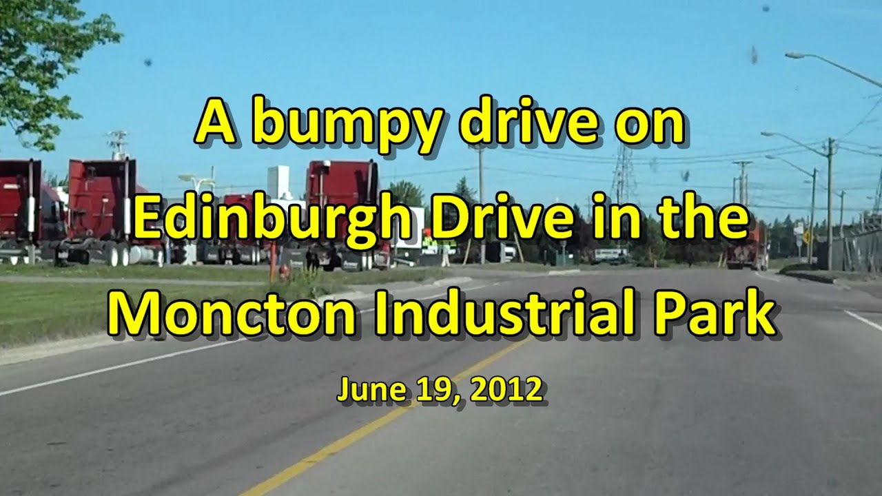 A bumpy drive on Edinburgh Drive in the Moncton Industrial Park 0619