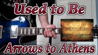 Download Lagu Used to Be - Arrows to Athens (Backing Guitar Cover) MP3 Download Lagu Used to Be - Arrows to Athens (Backing Guitar Cover) MP3