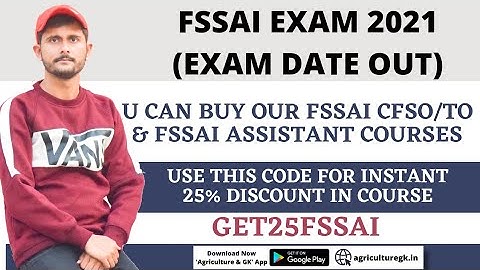 FSSAI EXAM DATE OUT 2021 |FSSAI CFSO/TO/Assistant Exam Date 2021|FSSAI EXAM |Agriculture & GK