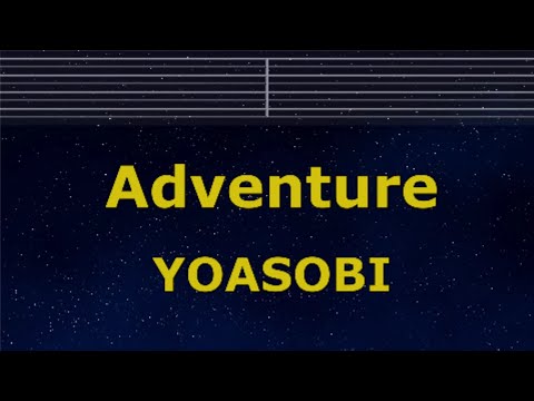Karaoke♬ Adventure - YOASOBI 【No Guide Melody】 Instrumental, Lyric Romanized