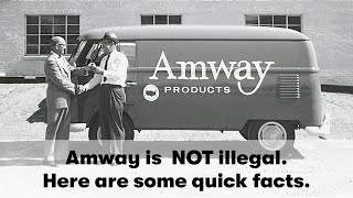 Is Amway Illegal? No, Amway is a Legal Recognized Business | Amway