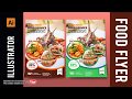 How To Design A Flyer Illustrator Tutorial ( Food Flyer)