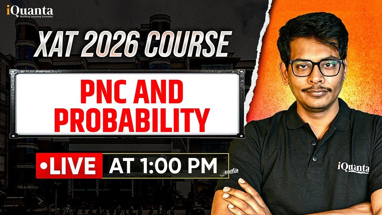 XAT 2026 Complete Preparation | PNC and Probability | iQuanta XAT ...