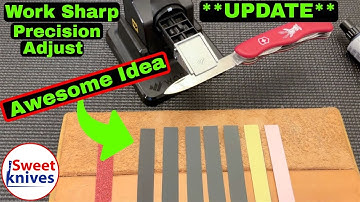 [155] Update on Work Sharp Precision Adjust Knife Sharpener - AWESOME IDEA
