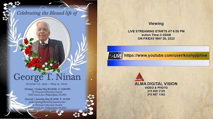 VIEWING  of George T. Ninan
