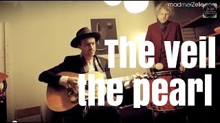 The Veils - The Pearl