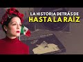 De qué habla "HASTA LA RAIZ" de NATALIA LAFOURCADE? HISTORIA | Recordando los orígenes