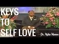 Keys to self love by dr myles munroe