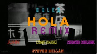 Hola Remix - DALEX Ft. Lenny Taverez X Chencho Corleone X Juhn