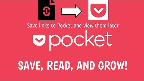 POCKET: Review And Tutorial | An Easy Way To Save Online Content