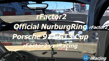 rFactor 2 - Official Porsche 911 GT3 Cup - Nurburgring GP - rFactor 2 vs iRacing