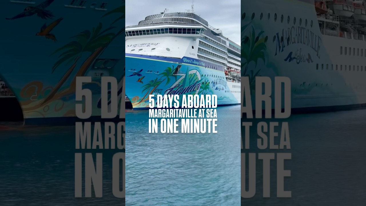 Margaritaville at Sea | Islander | 5 Days in One Minute