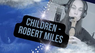 Robert Miles - Children (Vera Bieber)