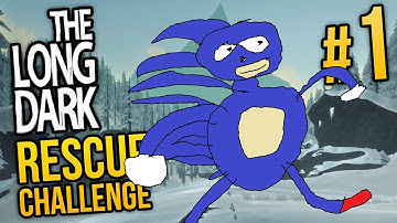 The Long Dark "Hopeless Rescue" Challenge - GOTTA GO FAST! - #1