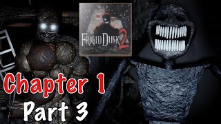 Frigid Dusk Chapter 1 Part 3 Full Game - Roblox