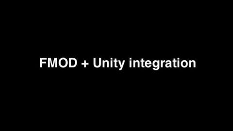 FMOD + Unity Integration