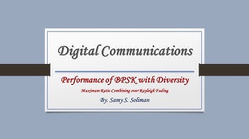 Digital Communications (2.14 - Performance of BPSK with MRC Diversity over Rayleigh Fading)