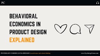 Behavioral Economics in Product Design | Neuromarketing and Behavioral Economics