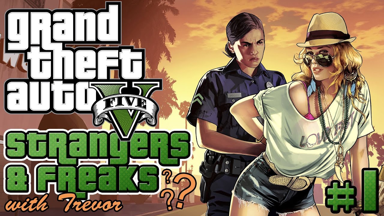 Gta 5 Missions Strangers And Freaks