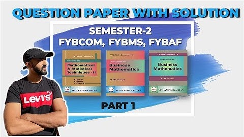 FYBCOM MATHS QUESTION PAPER WITH SOLUTION || FYBMS || MUMBAI UNIVERSITY || SIRAJ SHAIKH ||