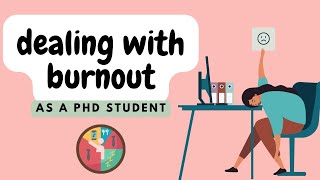 How to Deal with Burnout as a PhD Student - Coping with Stress