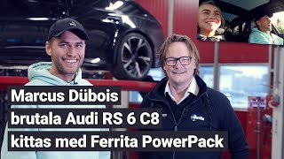 Marcus Dübois Audi RS 6 får Ferrita PowerPack