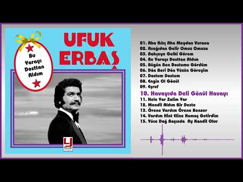 Ufuk Erbaş - Havayıda Deli Gönül Havayı