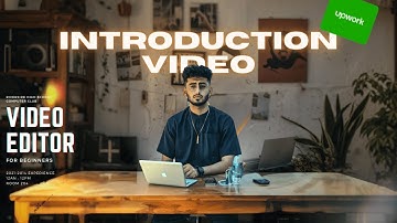 Upwork Introduction Video | Video Editor.