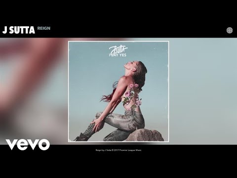 J Sutta - Reign (Audio)