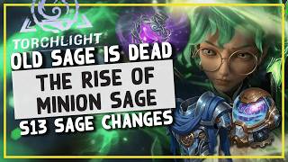 TLI | Old Sage Is Dead: The Rise of Minion & DoT Sage Is Here! - S13 Afrerlight Sage Nerfs