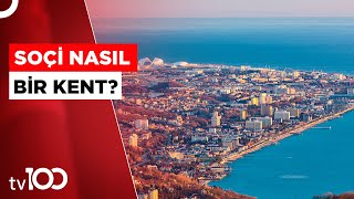 Soçi̇ni̇n Tari̇hteki̇ Yeri̇ Tv100 Haber