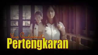 Vina Panduwinata - Pertengkaran