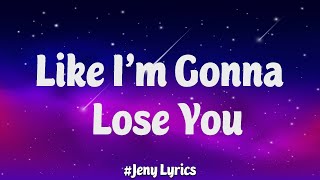 Like Im Gonna Lose You - Meghan Trainor  Lirik  | P!nk, Ellie Goulding, Christi