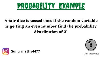 A fair die is tossed once. if the random variable is getting even number find the probability distr.