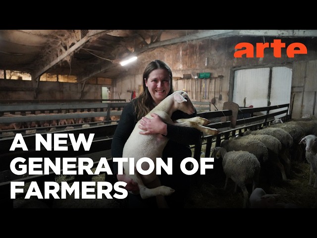 France's New Farmers | ARTE.tv Documentary