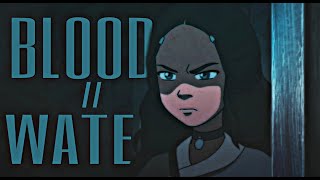 Avatar Katara Blood Water