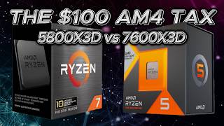 5800X3D vs 7600X3D - Is AM4 Still Worth Paying More For
