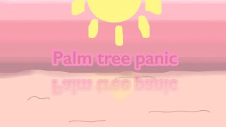 (REMAKE IN DESC.)🌴Palm tree panic || animation meme || minor blood warning⚠️