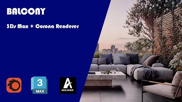 Corona Renderer Training : BALCONY