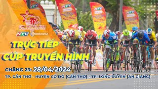 🔴 LIVE C23: Thành phố Cần Thơ - thành phố Long Xuyên (An Giang) | CTH TPHCM 2024