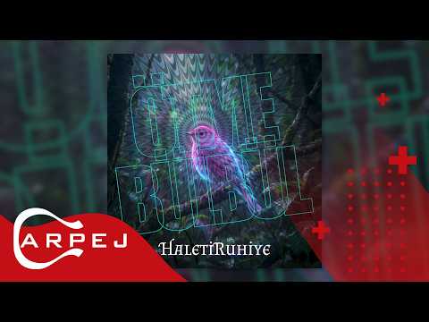 Haletiruhiye - Ötme Bülbül (Official Audio)