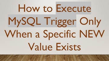 How to Execute MySQL Trigger Only When a Specific NEW Value Exists