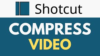 How To Compress Video in Shotcut | Efficiently Compress Videos | Shotcut Tutorial screenshot 5