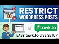 How to Restrict WordPress Posts &amp; Setup Tawk.to Live Chat (Full Guide)
