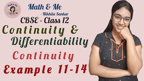Class12 Example 11-14 Continuity & Differentiability #mathematics #continuity #differentiation #cbse