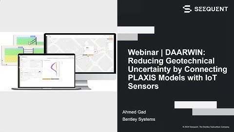 DAARWIN  Reducing Geotechnical Uncertainty by Connecting PLAXIS Models with IoT Sensors