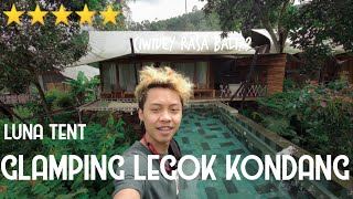 REVIEW GLAMPING LEGOK KONDANG #13 (LUNA TENT)